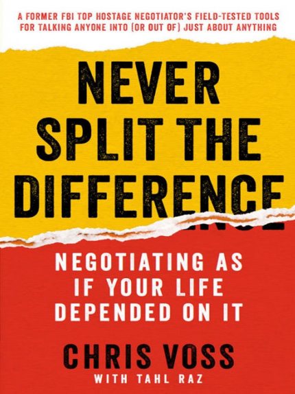 never split the difference negotiating as if your life depended on it 08 17 2025 03 48 pm